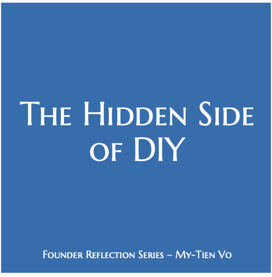 The Hidden Side of DIY