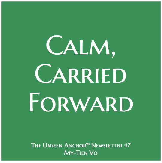 Calm, Carried Forward