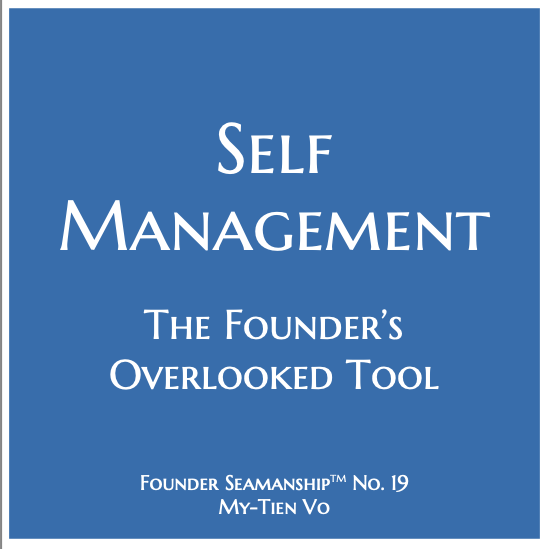 Self-Management: The Founder's Overlooked Tool